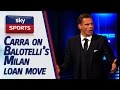 Balotelli to AC Milan, Carragher is delighted!