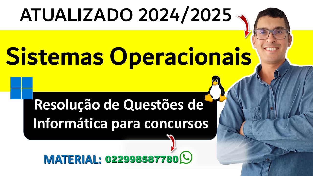 Sistemas Operacionais para Concursos | Sistemas Operacionais Windows e Linux | Sistema Operacional
