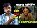 Looop Lapeta Movie Review | Taapsee Pannu | Tahir Raj Bhasin | Netflix India