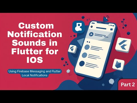 Custom Notification Sounds in Flutter (iOS) — Firebase Messaging & Local Notifications