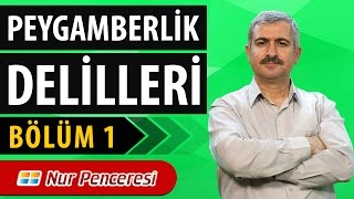 Burhan SABAZ - Peygamberlik delilleri - 1