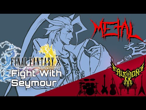 Final Fantasy X - Fight With Seymour 【Intense Symphonic Metal Cover】