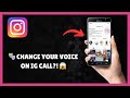 How To CHANGE VOICE In INSTAGRAM CALL 2025