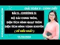 Toán lớp 9 Bài 5: Độ dài cung tròn, diện tích hình quạt tròn, diện tích hình - trang 123 | Cánh diều