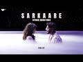Sarkaare Official Music Video New Life KING