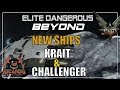 Elite Dangerous Beyond Chapter 2 Ships Challenger And Krait