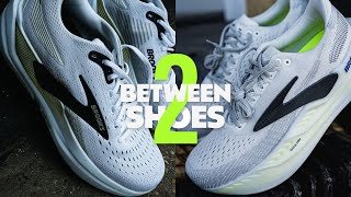 Brooks Ghost Max 3 vs. Brooks Glycerin Max | Between Two Sho