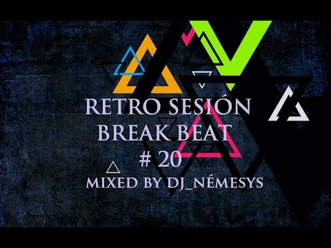 RETRO BREAKBEAT SESSION #20 mixed by dj némesys