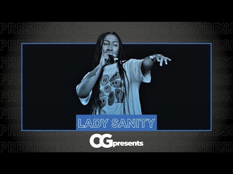 CGpresents: Lady Sanity | Sits down with Ebz to talk on her journey & performs 'L.O.V.E' & more!