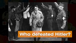Who actually defeated Hitler...