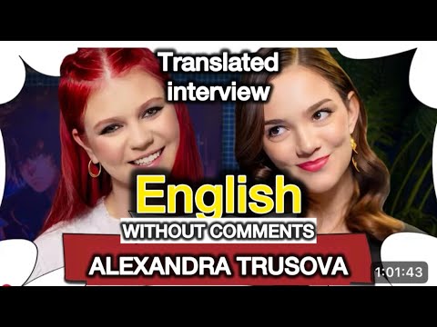 Alexandra Trusova: Money, Love & Life After the Olympics — Exclusive English Translation