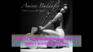 MIGUEL COVERS AMINA BUDDAFLY'S: I DON'T WANNA BE RIGHT (LHHNY)
