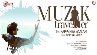 New Hindi Song 2014 "Muzik Traveller" - Rapperiya Baalam Ft. Abid Ali Khan | Full HD | New Songs