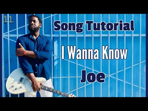 Joe - I Wanna Know [Guitar Lesson] Video