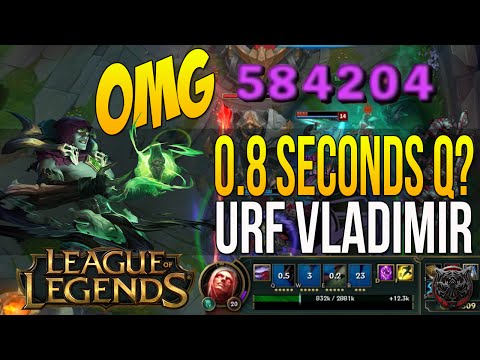 LOL URF 2016! 0.8 SECONDS Q? - URF VLADIMIR - League of Legends URF Vladimir Gameplay (URF 2016)