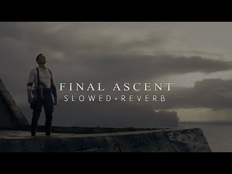 Hans Zimmer - Final Ascent (Slowed + Reverb)