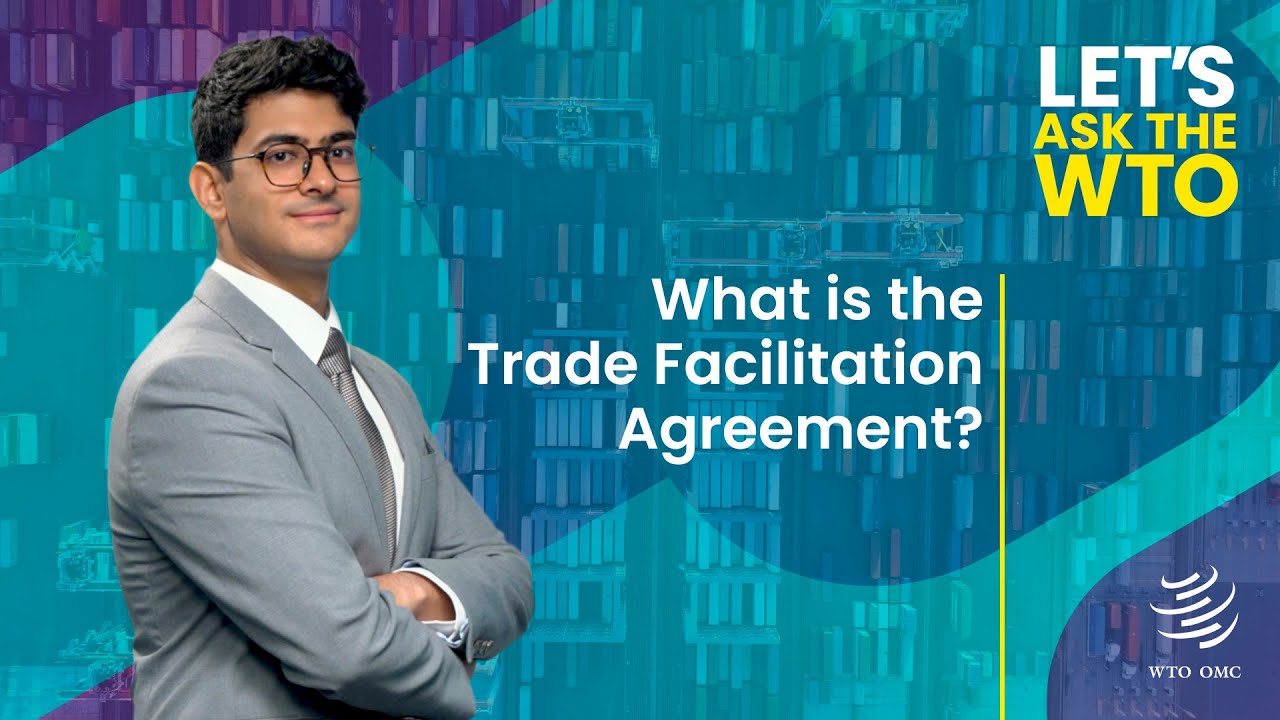What is the Trade Facilitation Agreement? | Ask the WTO