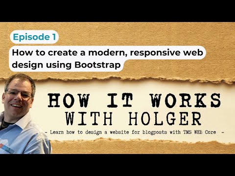 Episode 1: How to create a modern, responsive web design using Bootstrap