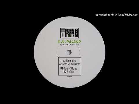 Lungo - Keep My Babouche [CNT009]