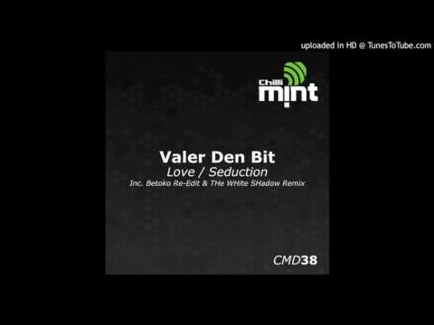 Valer Den Bit - Seduction (Original Mix)