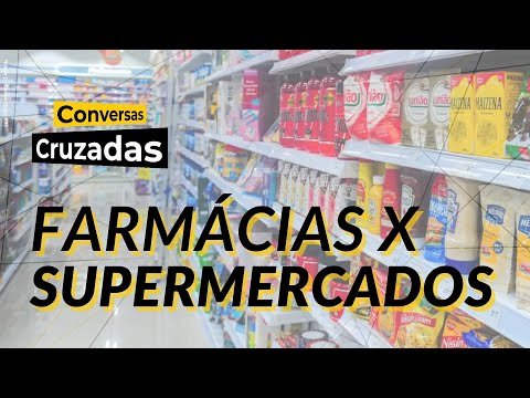 Alimentos em farmácias e remédios em supermercados: pode isso? | Conversas Cruzadas | 04/11/2025