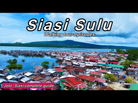 Siasi Sulu travel vlog complete walking tour guide from #jolo  to Siasi