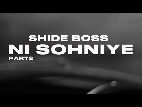 Shide Boss - Ni Sohniye Part 2 (Audio)