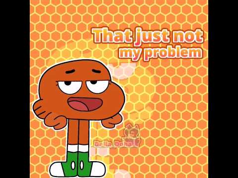 •" 𝗡𝗼𝘁 𝗺𝘆 𝗽𝗿𝗼𝗯𝗹𝗲𝗺 𝘄𝗶𝘁𝗵 𝗚𝘂𝗺𝗯𝗮𝗹𝗹 & 𝗗𝗮𝗿𝘄𝗶𝗻 ✨( ‾́ ◡ ‾́ )  " _____#gumball #fan_art #animatin #foryou