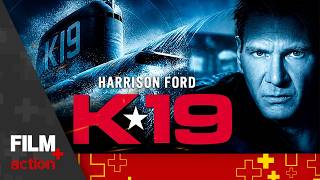 K-19 // COM HARRISON FORD E LIAM NEESON // Filme Completo Dublado // Drama // Film Plus Action