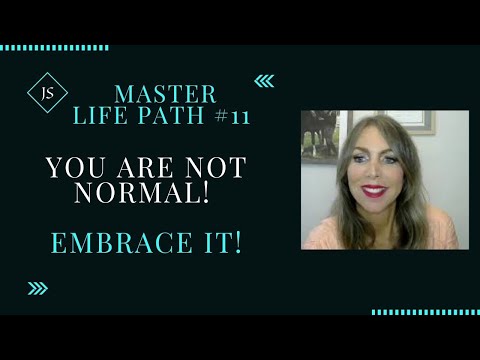 Master Life Path #11 -  You Are Not Normal! Embrace It! #Numerology #Master Life Path #11