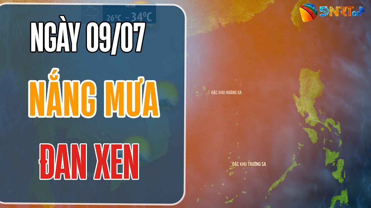 Dự báo thời tiết đêm nay và ngày mai 9/7 | Mưa dông đổ bộ nhiều khu vực