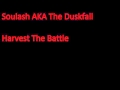 The Duskfall / Soulash "Harvest The Battle"