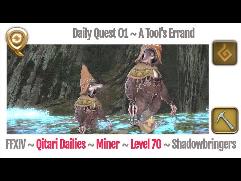 FFXIV Daily Quest Miner 01 - A Tool's Errand - Beast Tribe Qitari - Shadowbringers