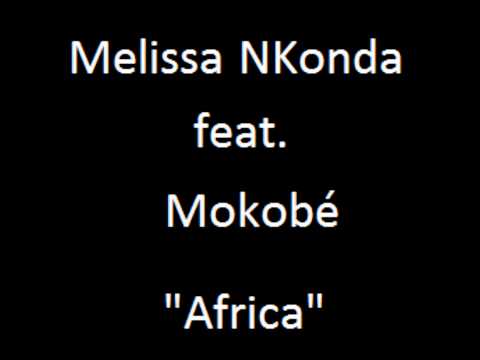 Melissa NKonda feat. Mokobé - Africa