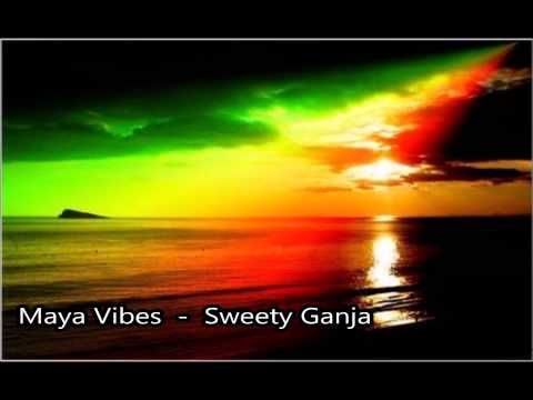 Maya Vibes - Sweety Ganja