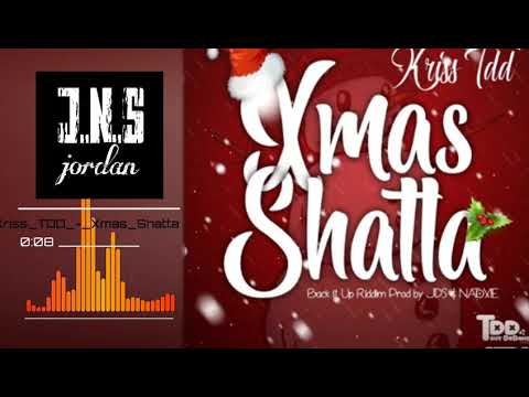 Kriss TDD - Xmas Shatta