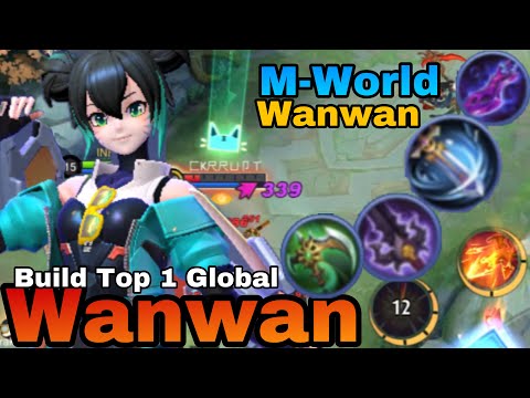 M-WORLD WANWAN  META!! Build Top 1 Global Wanwan | Mobile Legends!!