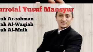 Download lagu Murottal Ust  Yusuf Mansur Surah pilihan Ar-Rahman, Al-Waqiah, Al-Mulk mp3 Download lagu Murottal Ust  Yusuf Mansur Surah pilihan Ar-Rahman, Al-Waqiah, Al-Mulk mp3