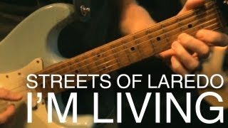 Streets of Laredo | I'm Living | Live in NY
