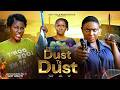 DUST TO DUST LIZZY GOLD ONUWAJE DESTINY ETIKO JANE OBI Latest Nigerian Movie
