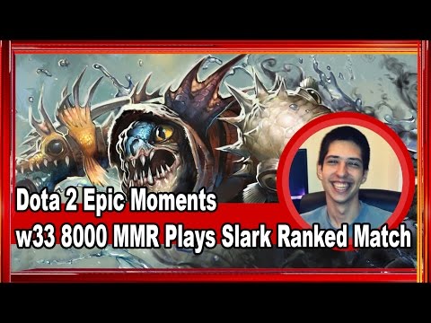 w33 8000 MMR Plays Slark Ranked Match Gameplay - Dota 2 Epic Moments