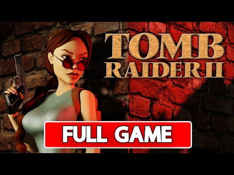 TOMB RAIDER 2 REMASTERED Gameplay Walkthrough Full Game - No Commentary [HD]