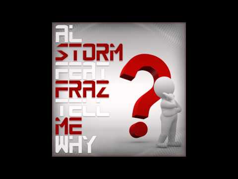 Al Storm, Fraz - Tell Me Why (Original Mix) [24/7 Hardcore]