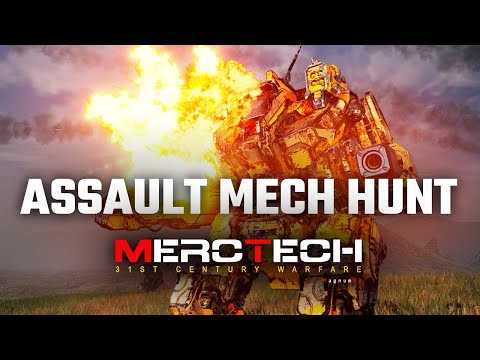 Assault Mech Hunt - Mechwarrior 5: Mercenaries MercTech Episode 20