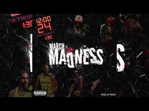 Soulja Reek ft. Buddahman - Tears Onna Chop (March Madness)
