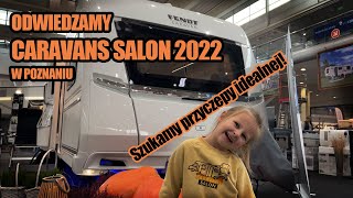 Caravans Salon 2022 Poznań - Zamontowaliśmy hak i szukamy przyczepy idealnej.