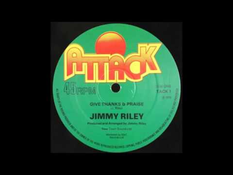 Jimmy Riley (RIP) - Give Thanks And Praise, 1979 (extended mix)