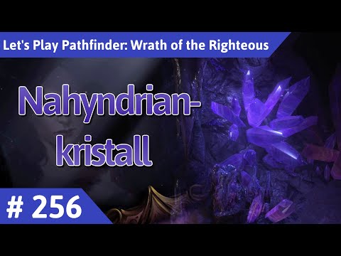 Pathfinder: Wrath of the Righteous deutsch Teil 256 - Nahyndriankristall Let's Play
