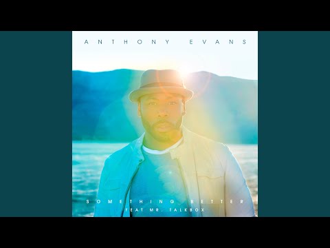 Thumbnail for Something Better video