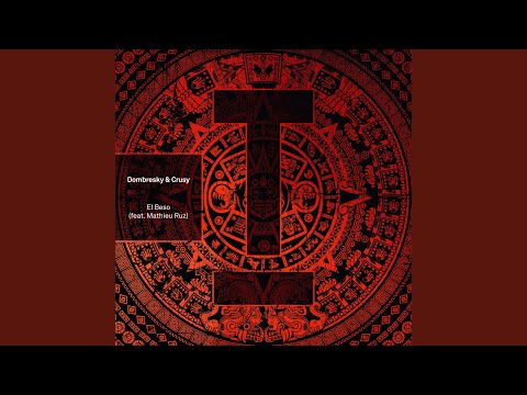 El Baso (feat. Mathieu Ruz) (feat. Mathieu Ruz)